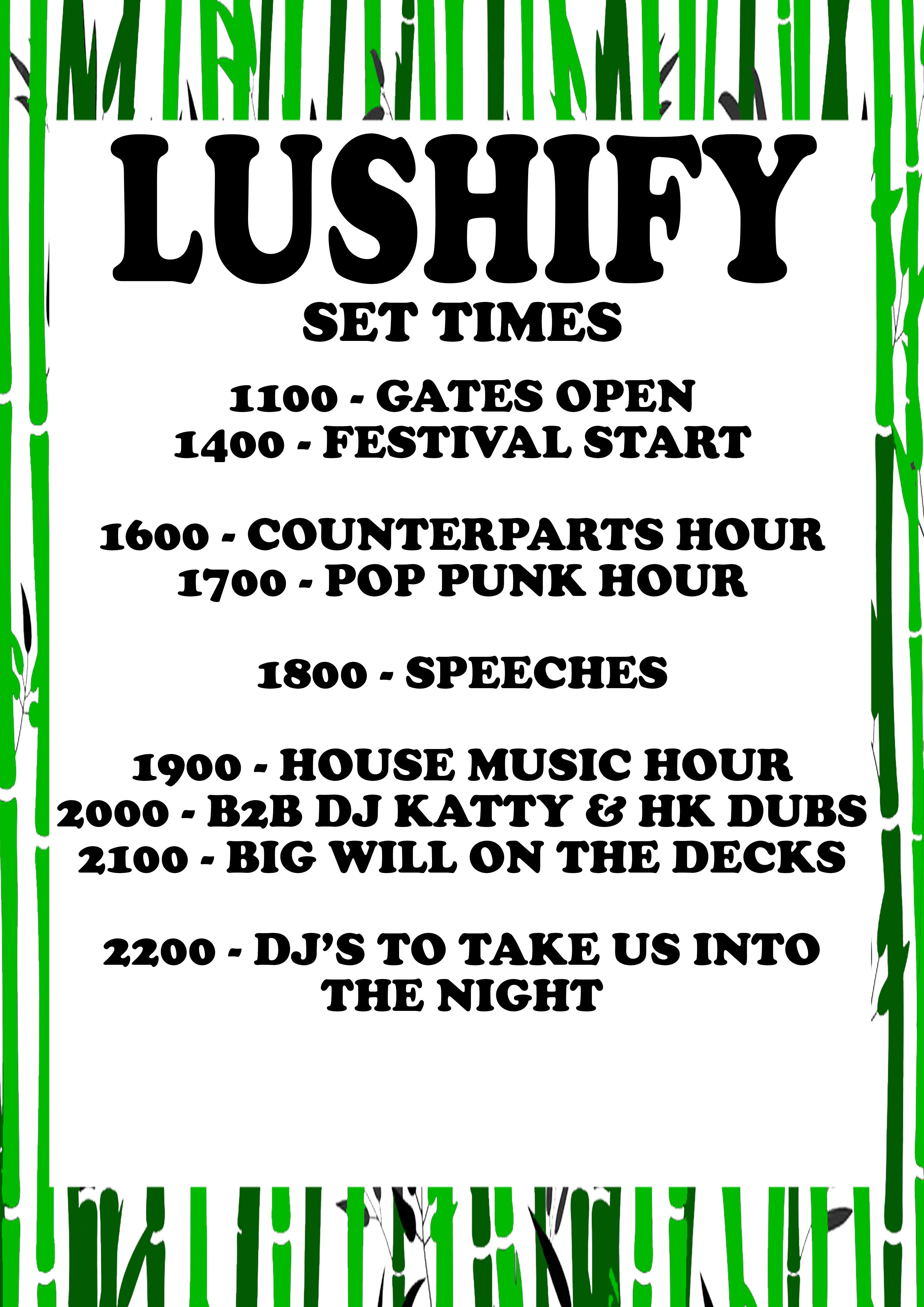 LUSHIFY set times poster, full running order from gates open at 1100 through to DJs at 2300
